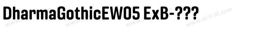 DharmaGothicEW05 ExB字体转换